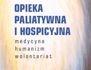 Conference: Palliative and Hospice Care: Medicine, Humanism and Volunteering
